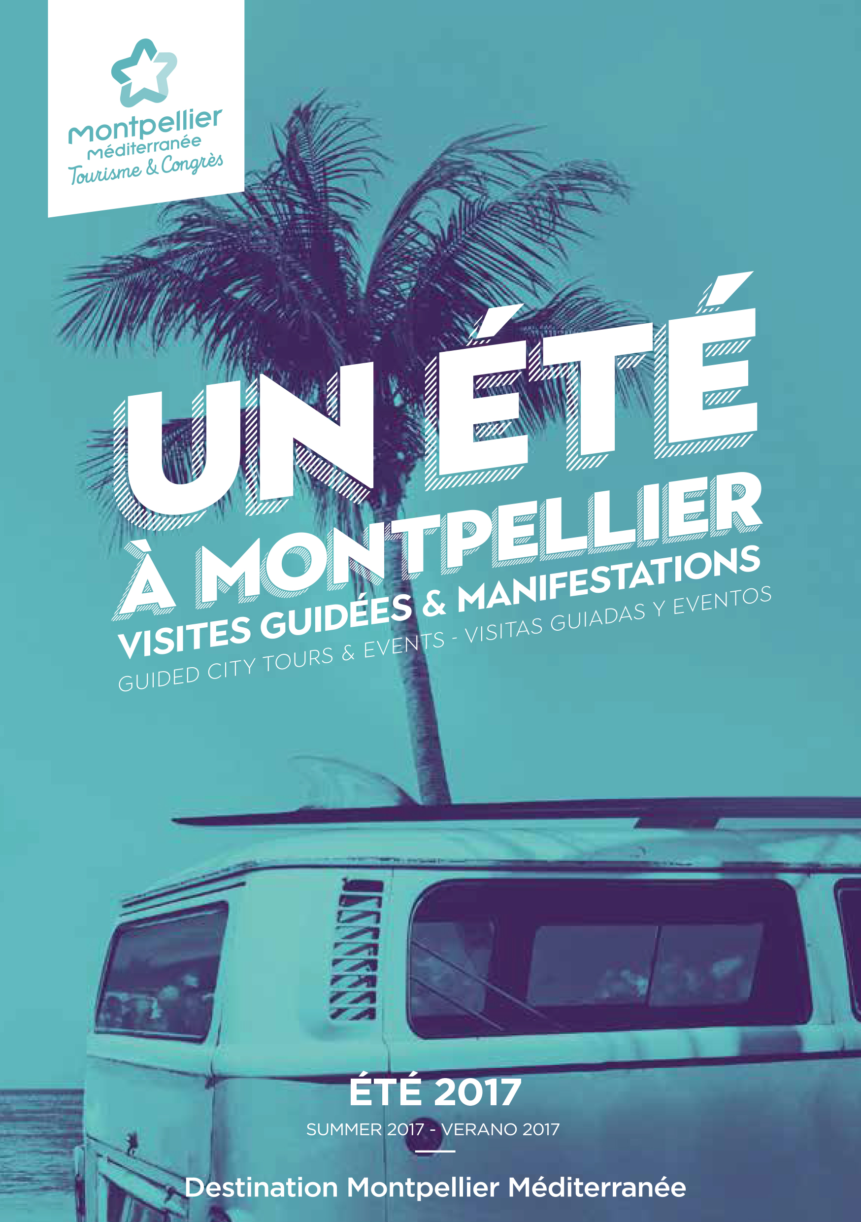 Programme des visites guidées été 2017 Montpellier Méditerranée